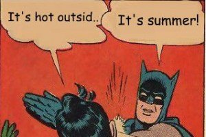 slappin-batman-its-hot-outsid-its-summer-e1341878240781.jpg